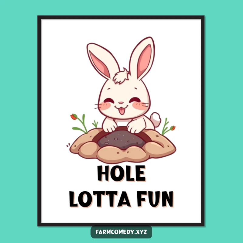 Funny Rabbit Digging Poster: Joyful Bunny Art & Whimsical Gift Idea