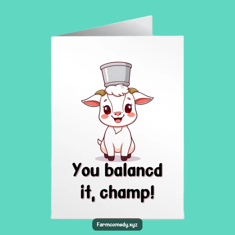Free Printable Goat Congratulations Card: Funny Bucket Head Downloadable Gift!